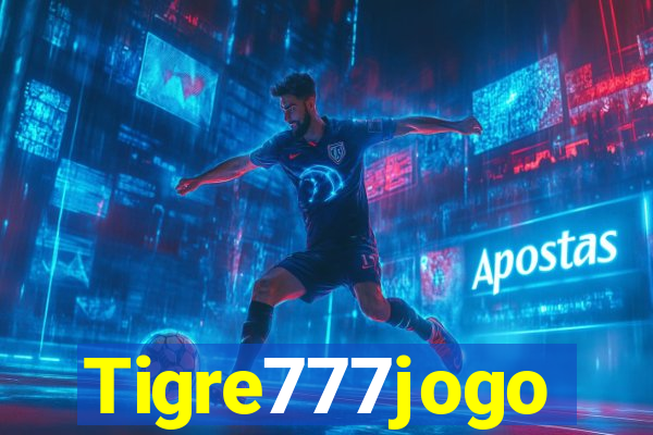 Tigre777jogo