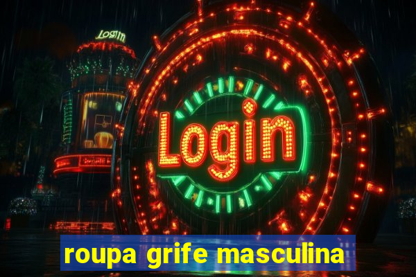 roupa grife masculina