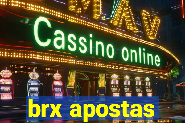 brx apostas