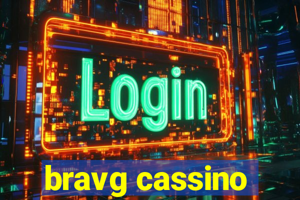 bravg cassino