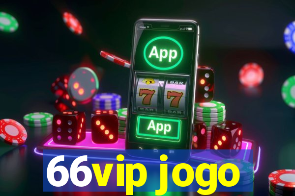 66vip jogo