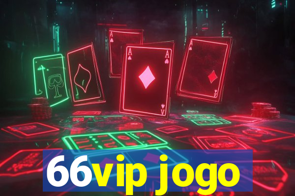 66vip jogo