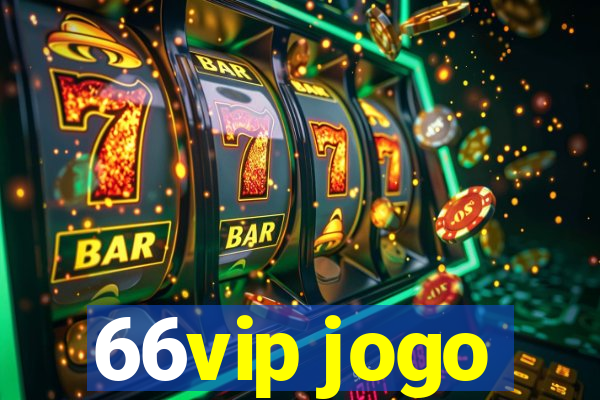 66vip jogo