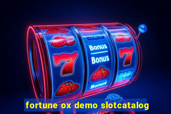 fortune ox demo slotcatalog