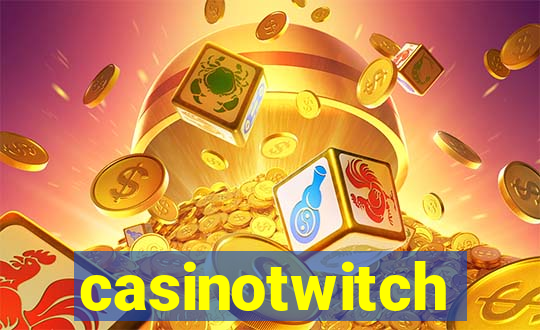 casinotwitch