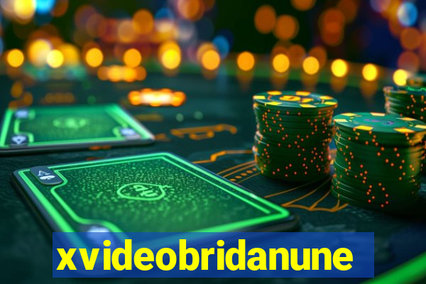 xvideobridanunes