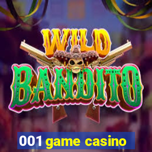 001 game casino