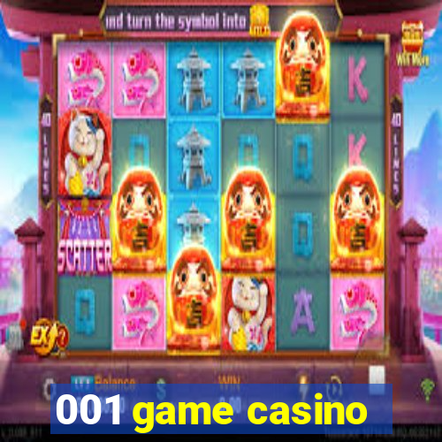 001 game casino