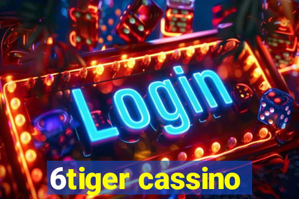 6tiger cassino