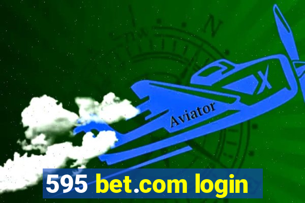 595 bet.com login