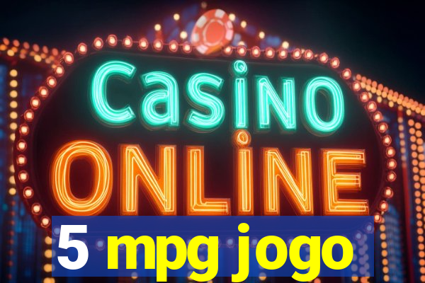 5 mpg jogo