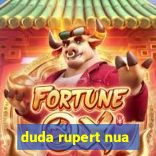 duda rupert nua