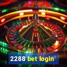 2288 bet login