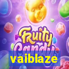 vaiblaze