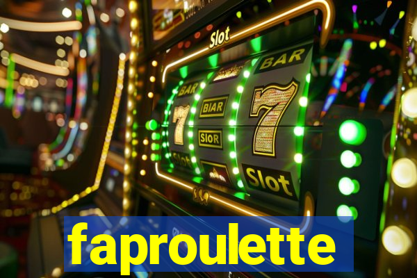 faproulette