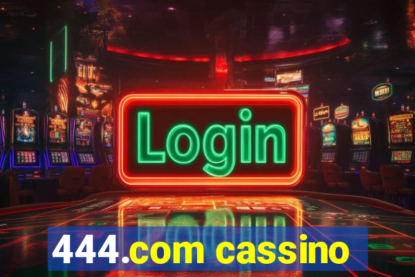 444.com cassino