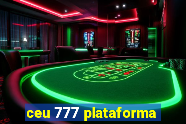 ceu 777 plataforma