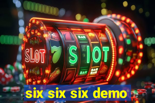 six six six demo