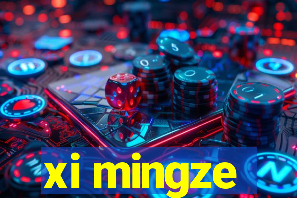 xi mingze