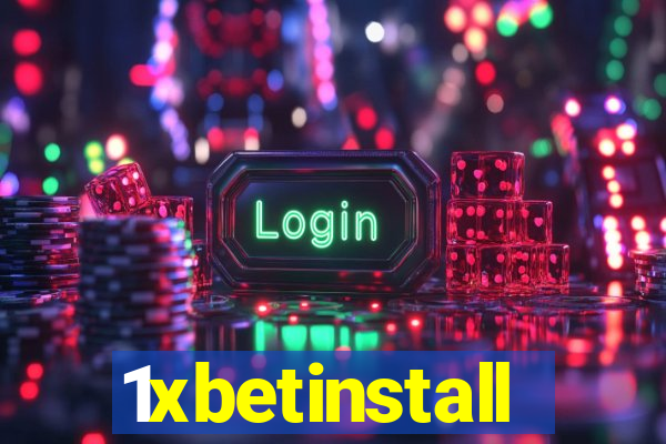 1xbetinstall