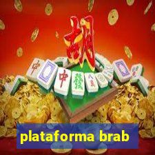 plataforma brab