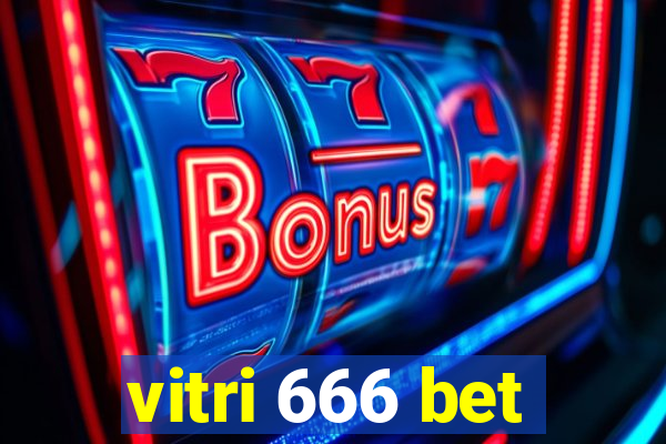 vitri 666 bet