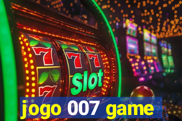 jogo 007 game