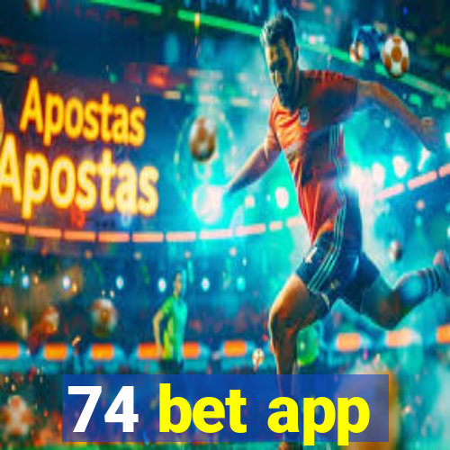 74 bet app