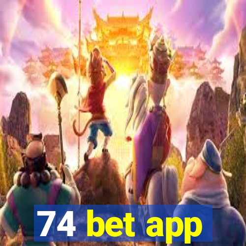 74 bet app