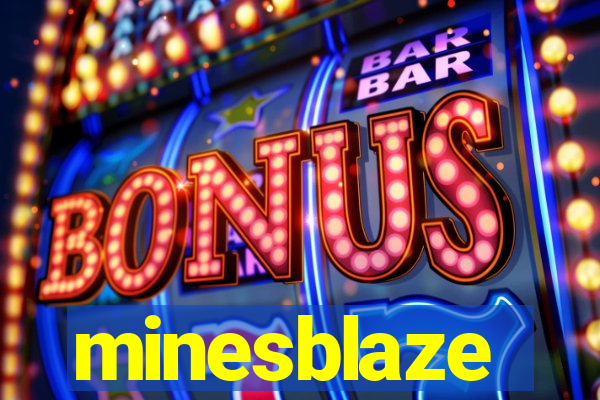 minesblaze