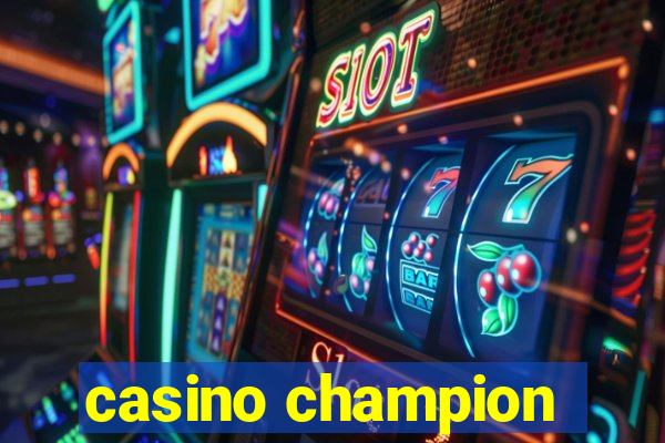 casino champion