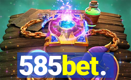 585bet.