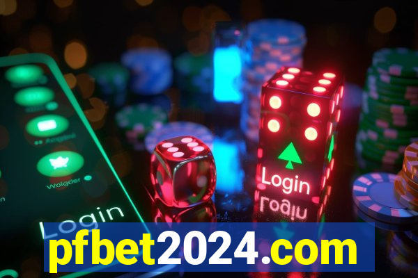 pfbet2024.com