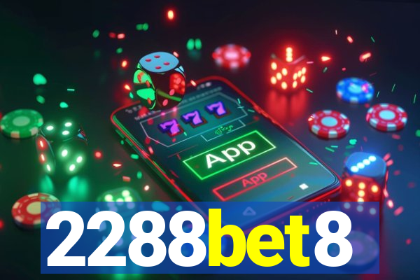 2288bet8