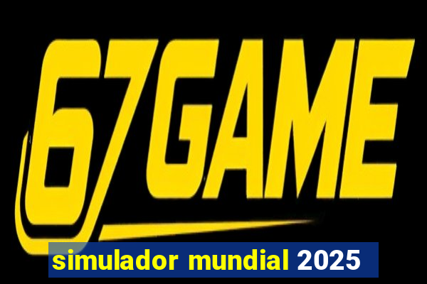 simulador mundial 2025