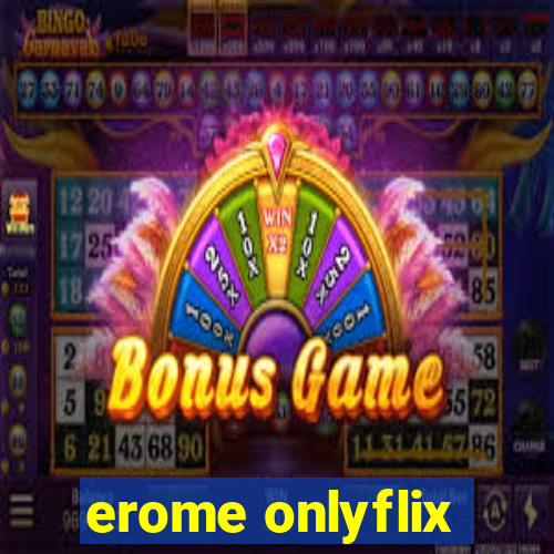 erome onlyflix