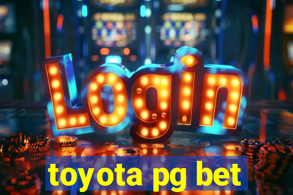 toyota pg bet