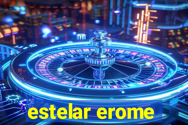 estelar erome