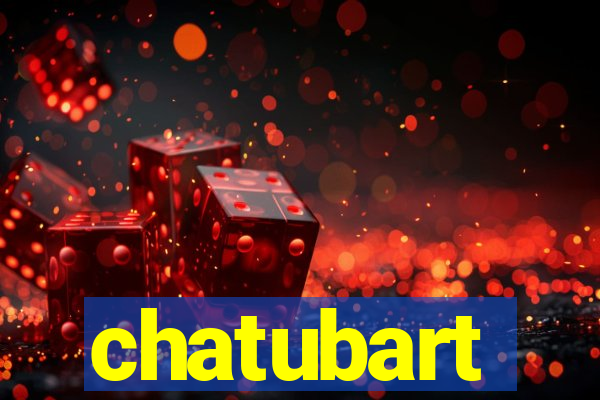 chatubart