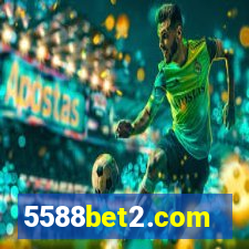 5588bet2.com