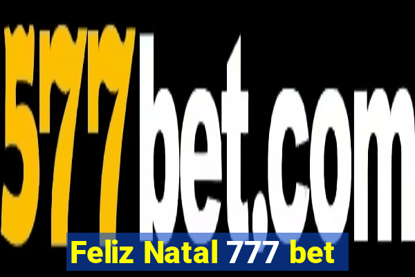 Feliz Natal 777 bet