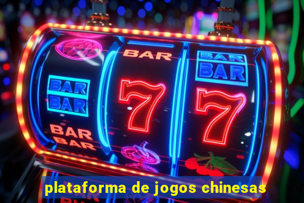 plataforma de jogos chinesas