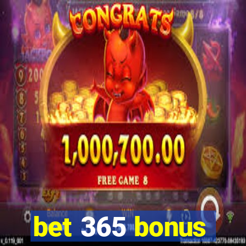 bet 365 bonus