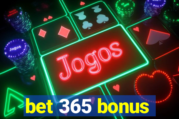 bet 365 bonus