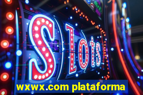 wxwx.com plataforma