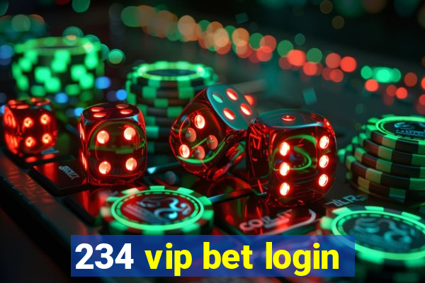 234 vip bet login