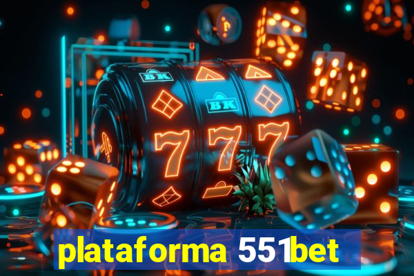 plataforma 551bet