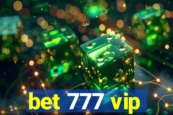 bet 777 vip