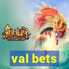 val bets