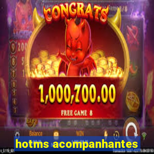 hotms acompanhantes